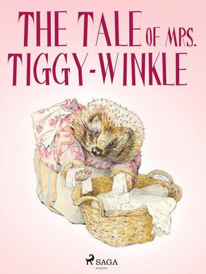 cover image of The Tale of Mrs. Tiggy-Winkle